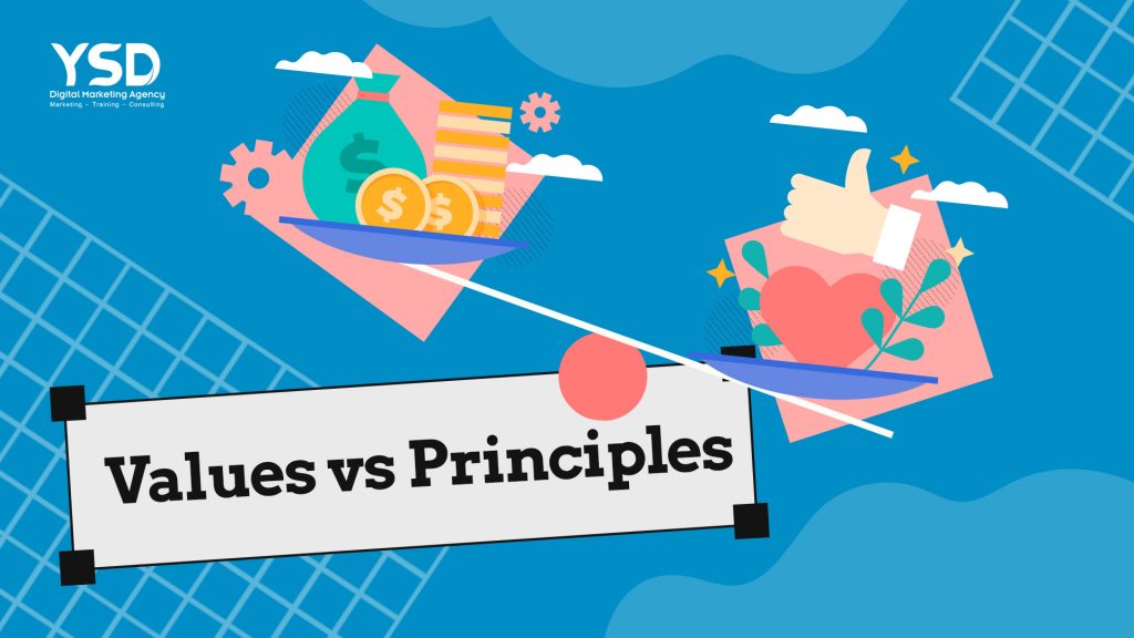 VALUES VS. PRINCIPLES